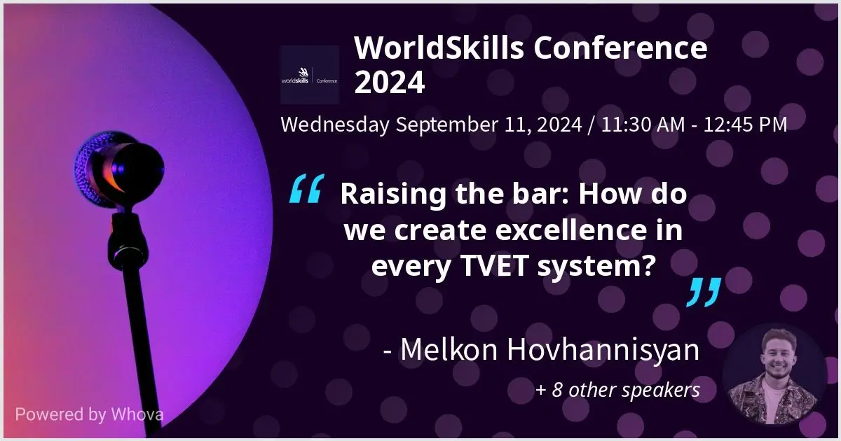 WorldSkills Conference 2024 speaker card for Melkon Hovhannisyan on the panel 'Raising the bar: How do we create excellence in every TVET system?'